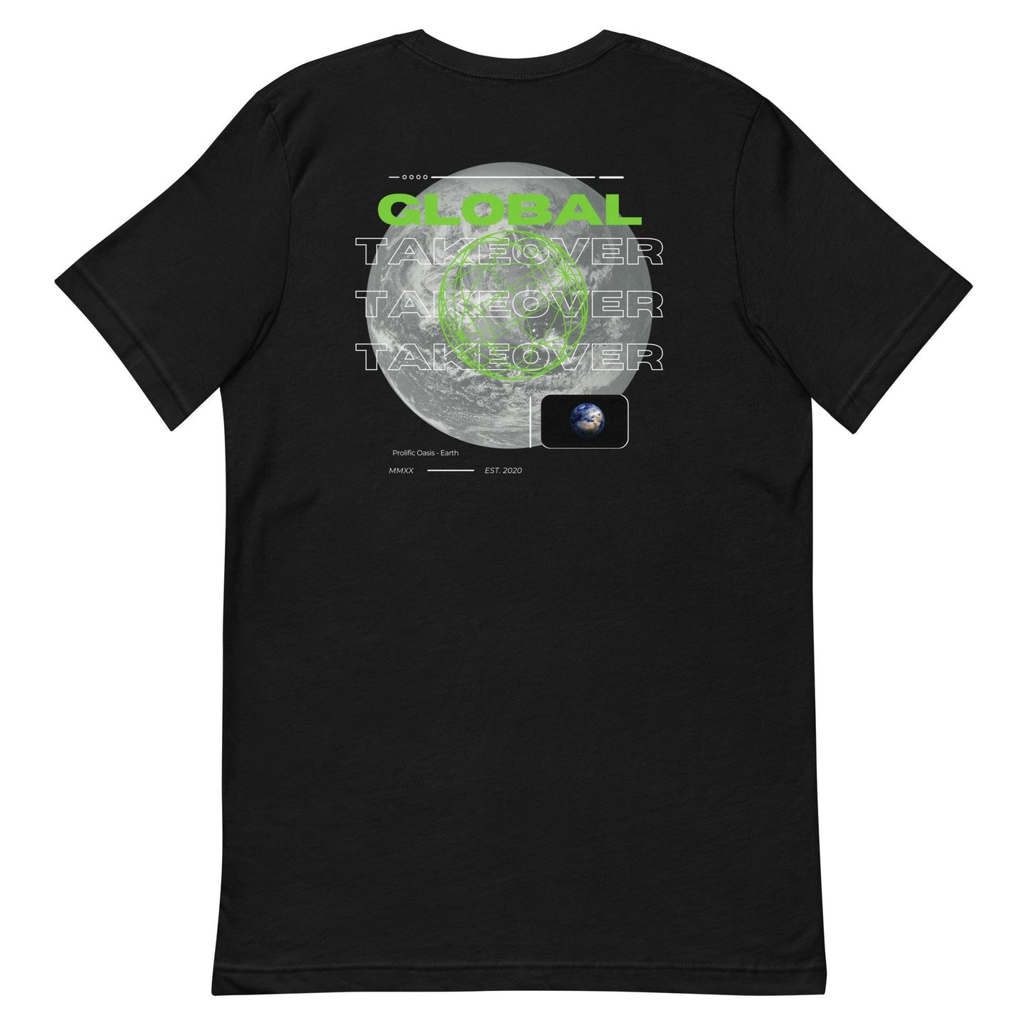 Global Takeover Unisex t-shirt - Prolific Oasis