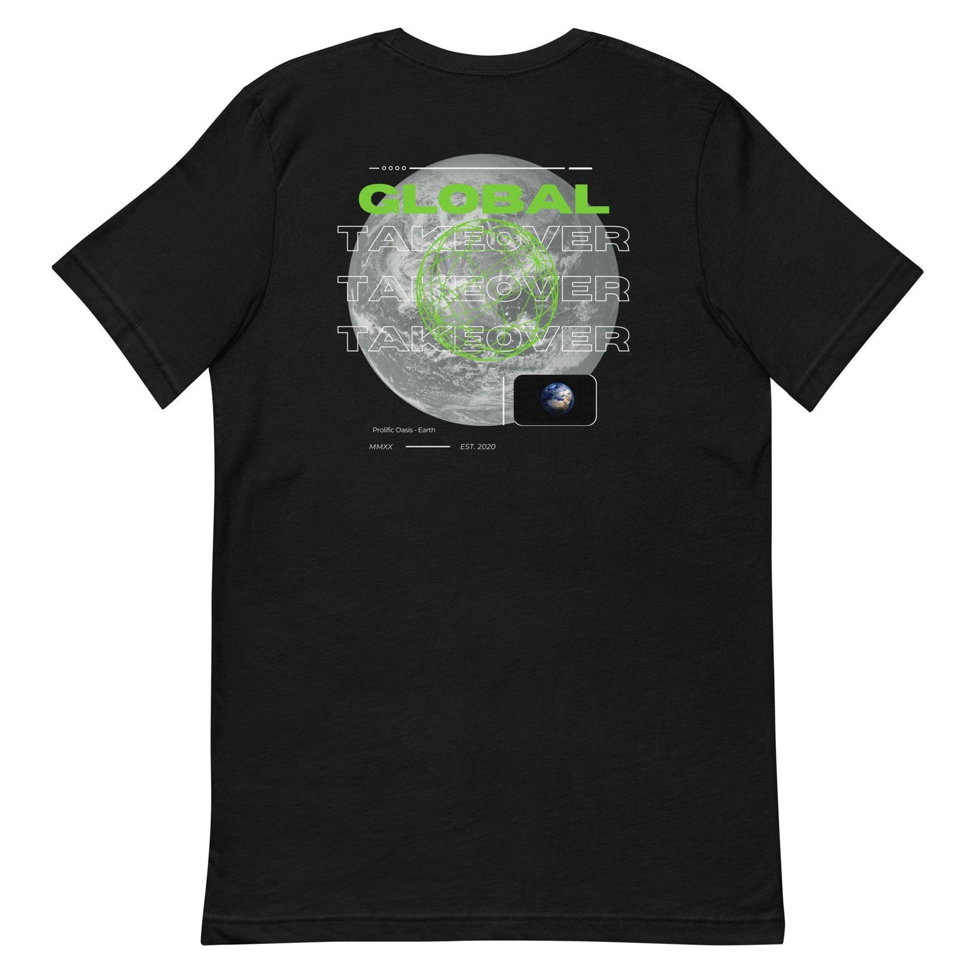 Global Takeover Unisex t-shirt - Prolific Oasis