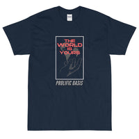 The World Is Yours T-Shirt - Prolific Oasis